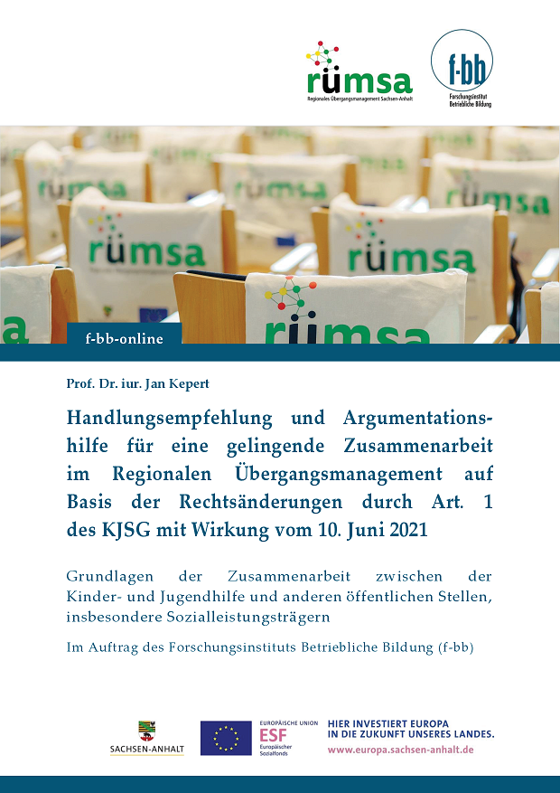 Handlungsempfehlung und Argumentationshilfe für eine gelingende Zusammenarbeit im Regionalen Übergangsmanagement auf Basis der Rechtsänderungen durch Art. 1 des KJSG mit Wirkung vom 10. Juni 2021 - Coverbild
